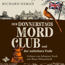 Cover: Der Donnerstagsmordclub und der unlösbare Code (Die Mordclub-Serie 5)