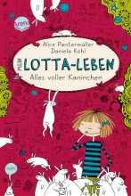 Cover: Mein Lotta-Leben (1). Alles voller Kaninchen
