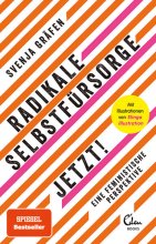 Cover: Radikale Selbstfürsorge. Jetzt!