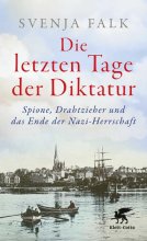 Cover: Die letzten Tage der Diktatur