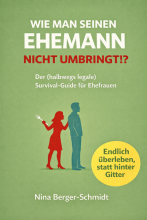 Cover: WIE MAN SEINEN EHEMANN NICHT UMBRINGT