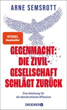 Cover: Gegenmacht: Die Zivilgesellschaft schlägt zurück