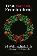 Cover: Frost, Forensik, Früchtebrot
