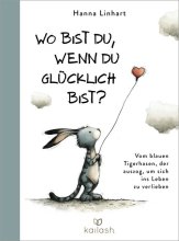 Cover: Wo bist du, wenn du glücklich bist?