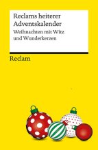 Cover: Reclams heiterer Adventskalender. Weihnachten mit Witz und Wunderkerzen