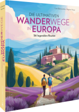 Cover: Die ultimativen Wanderwege in Europa
