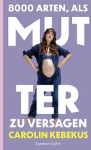 Cover: 8000 Arten, als Mutter zu versagen