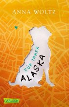 Cover: Für immer Alaska