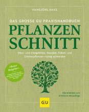 Cover: Das große GU Praxishandbuch Pflanzenschnitt