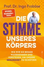 Cover: Die Stimme unseres Körpers