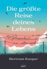 Cover: Die größte Reise deines Lebens