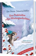 Cover: Der kleine Siebenschläfer: Eine Pudelmütze voller Wintergeschichten
