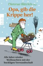 Cover: Opa, gib die Krippe her!