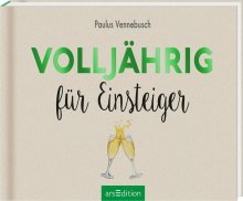 Cover: Volljährig für Einsteiger