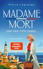 Cover: Madame Mort und der tote Onkel