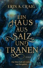 Cover: Ein Haus aus Salz und Tränen