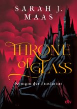 Cover: Throne of Glass – Königin der Finsternis