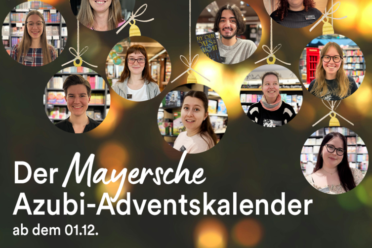 Werbemotiv für den Adventskalender der Mayerschen mit Azubi-Porträts in Christbaumkugeln